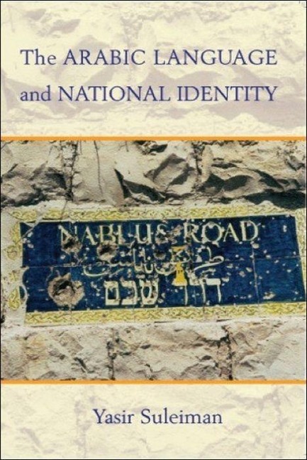 The Arabic Language and National Identity - Yasir Suleiman