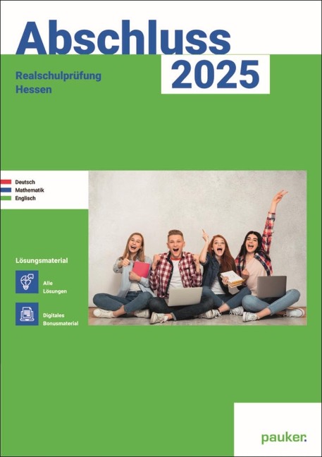 Abschluss 2025 - Realschule Hessen - Lösungen - Deutsch, Mathematik, Englisch - 