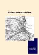 Cover-Bild zum Titel 'Siziliens schönste Plätze' von 'Viktor Goldschmidt'