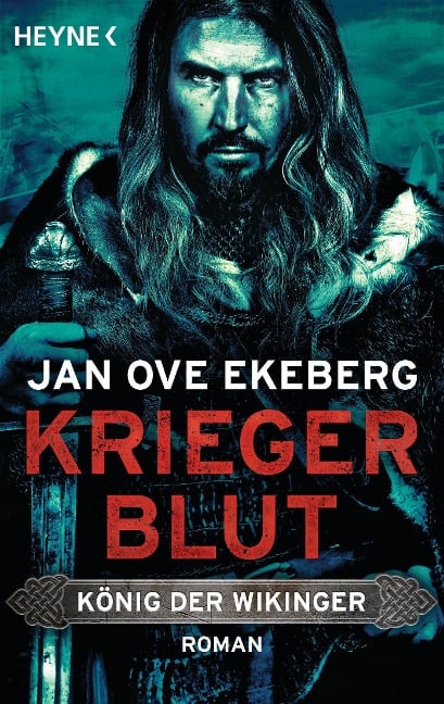 Kriegerblut - König der Wikinger - Jan Ove Ekeberg