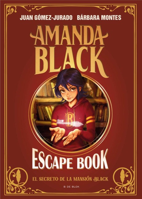 Escape Book: El Secreto de la Mansión Black / Escape Book: The Secret of the Black Mansion - Juan Gomez-Jurado, Bárbara Montes
