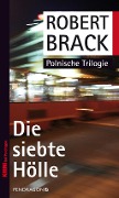 Cover-Bild zum Titel 'Die siebte Hölle' von 'Robert Brack'
