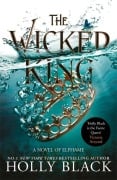 Cover-Bild zum Titel 'The Wicked King' von 'Holly Black'