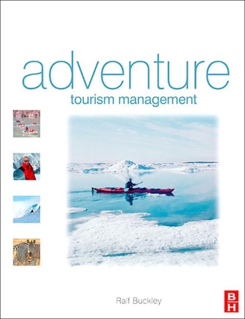 Adventure Tourism Management - Ralf Buckley