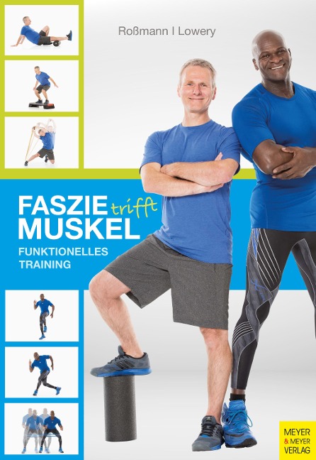 Faszie trifft Muskel - Markus Roßmann, Lamar Lowery