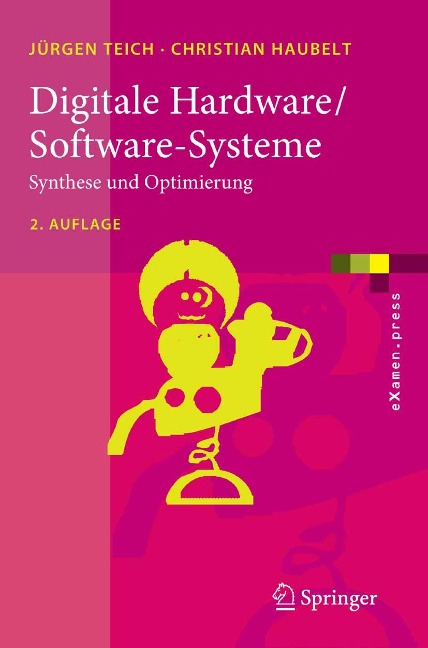 Digitale Hardware/Software-Systeme - Jürgen Teich, Christian Haubelt