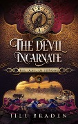 Cover-Bild zum Titel 'The Devil Incarnate (The Devil of Ponong, #2)' von 'Jill Braden'