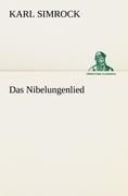 Das Nibelungenlied - Karl Simrock