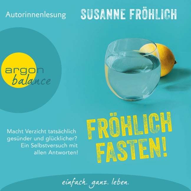 Fröhlich Fasten! - Susanne Fröhlich