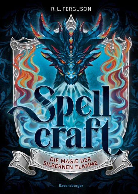 Spellcraft, Band 1: Die Magie der silbernen Flamme (Magisches Fantasy-Abenteuer im London der Gegenwart ab 10 Jahre) - R. L. Ferguson