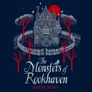 Cover-Bild zum Titel 'The Monsters of Rookhaven' von 'Pádraig Kenny'
