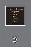 Cover-Bild zum Titel 'Amherst County, Virginia 1807-1827, The Deeds of. (Vol. #2)' von 'Bailey Fulton Davis'