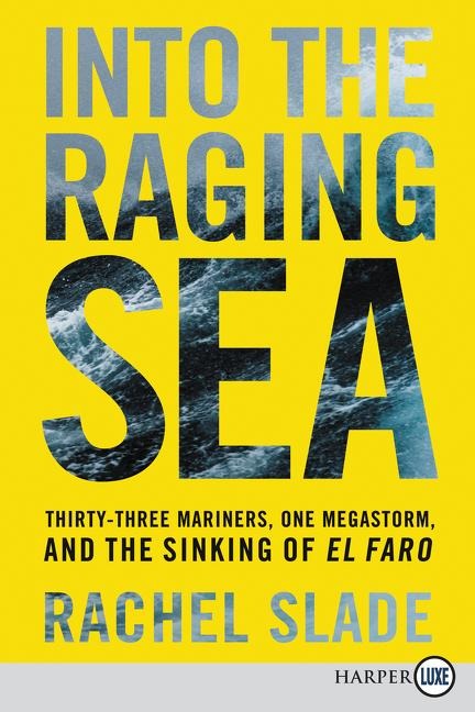 Into the Raging Sea - Rachel Slade
