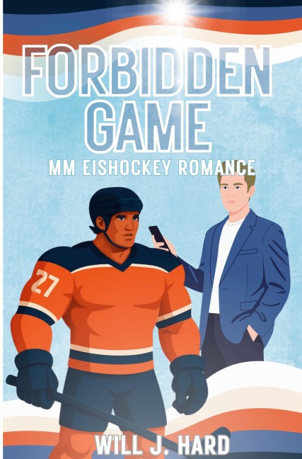 Forbidden Game - Will J. Hard