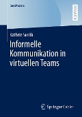 Informelle Kommunikation in virtuellen Teams - Kathrin Suslik