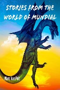 Stories From the World of Mundial - Marc van Pelt