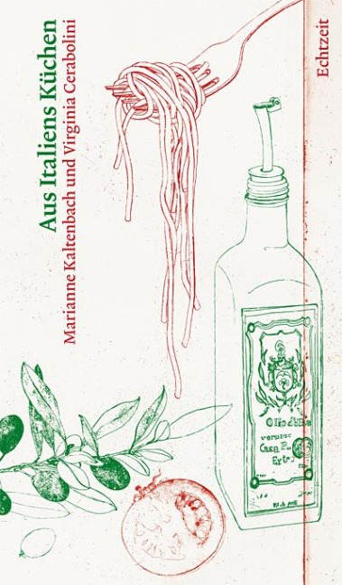 Aus Italiens Küchen - Marianne Kaltenbach