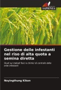 Cover-Bild zum Titel 'Gestione delle infestanti nel riso di alta quota a semina diretta' von 'Noyingthung Kikon'