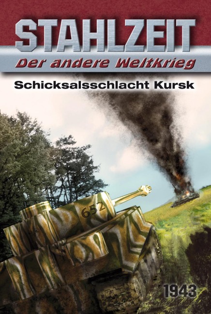 Stahlzeit 01. Schicksalsschlacht Kursk - Tom Zola