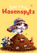 Cover-Bild zum Titel 'Der kleine Hasenspatz' von 'S. Anadi'