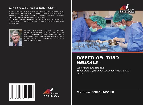 DIFETTI DEL TUBO NEURALE : - Mammar Bouchakour