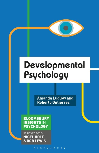 Developmental Psychology - Amanda Ludlow, Roberto Gutierrez