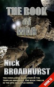 Cover-Bild zum Titel 'The Book of War (Sequetus (The full set of books), #12)' von 'Nick Broadhurst'