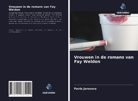 Vrouwen in de romans van Fay Weldon - Pavla Jarosova