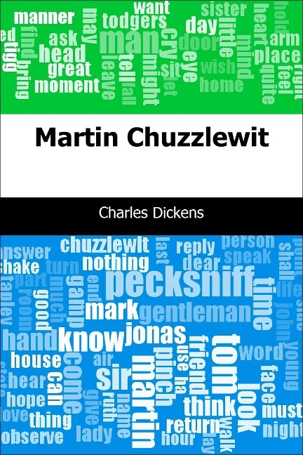 Martin Chuzzlewit - Charles Dickens