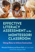 Cover-Bild zum Titel 'Effective Literacy Assessment in the Montessori Classroom' von 'Natasha Feinberg, Susan Zoll'
