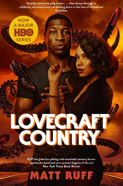 Lovecraft Country - Matt Ruff