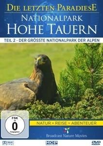 Nationalpark Hohe Tauern II- - Die Letzten Paradiese