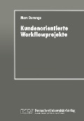 Cover-Bild zum Titel 'Kundenorientierte Workflowprojekte' von ''