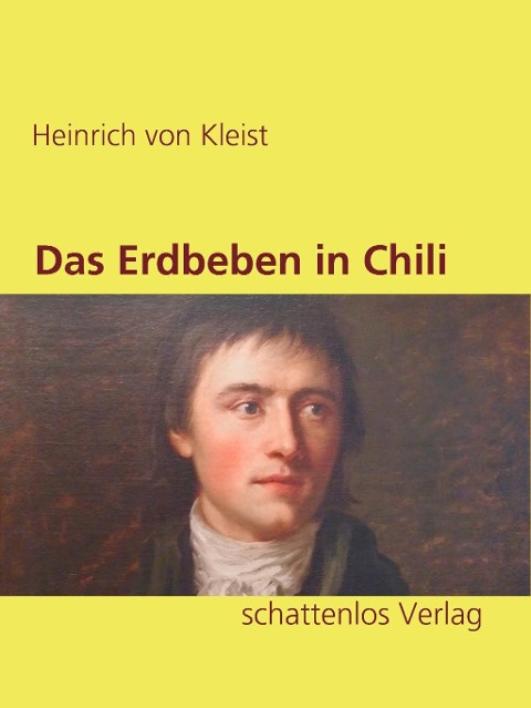 Das Erdbeben in Chili - Heinrich Von Kleist