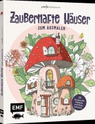 Cover-Bild zum Titel 'Zauberhafte Häuser zum Ausmalen' von 'Carla Kamphuis'