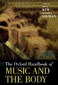 Cover-Bild zum Titel 'The Oxford Handbook of Music and the Body' von ''