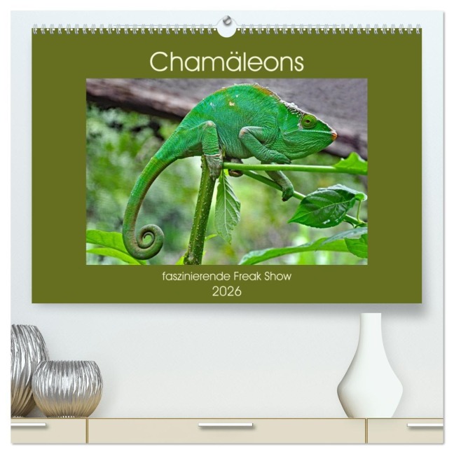 Chamäleons - faszinierende Freak Show (hochwertiger Premium Wandkalender 2026 DIN A2 quer), Kunstdruck in Hochglanz - Anja Edel