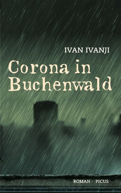 Corona in Buchenwald - Ivan Ivanji