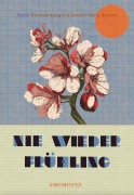 Cover-Bild zum Titel 'Nie wieder Frühling' von 'Sarah Knausenberger'