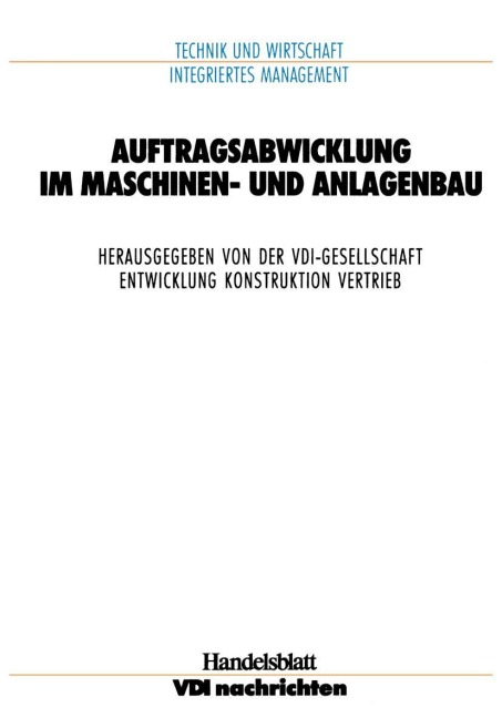 Auftragsabwicklung im Maschinen- und Anlagebau - 