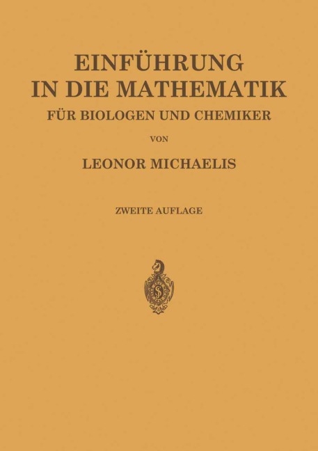 Einführung in die Mathematik für Biologen und Chemiker - Leonor Michaelis