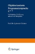 Cover-Bild zum Titel 'Objektorientierte Programmiersprache C++' von 'Ljubomir Christov'