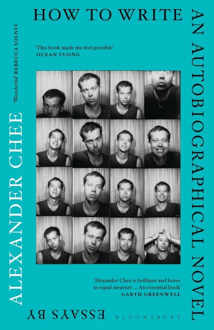 How to Write an Autobiographical Novel - Alexander Chee
