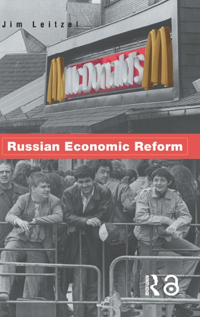 Russian Economic Reform - James Leitzel