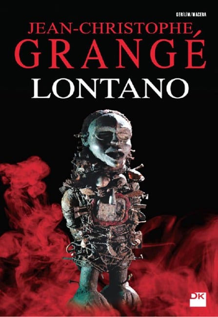 Lontano - Jean-Christophe Grangé