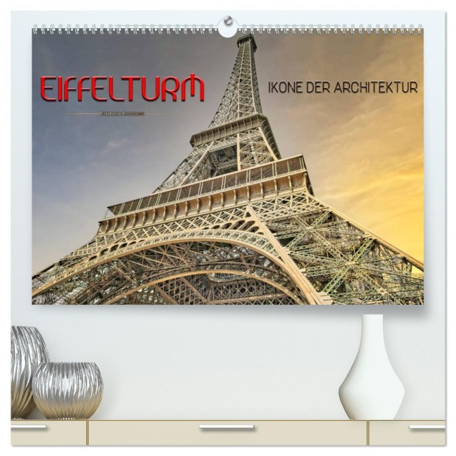 Eiffelturm - Ikone der Architektur (hochwertiger Premium Wandkalender 2026 DIN A2 quer), Kunstdruck in Hochglanz - Peter Roder