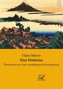 Cover-Bild zum Titel 'Eine Weltreise' von 'Hans Meyer'