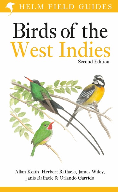 Field Guide to Birds of the West Indies - Allan Keith, Herbert Raffaele, James Wiley, Janis Raffaele, Orlando Garrido