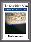 The Sensitive Man - Poul Anderson