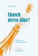 Cover-Bild zum Titel 'Chasch dervo läbe?' von 'Bernhard Engler'